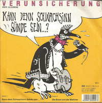 EAV (Erste Allgemeine Verunsicherung) : Kann Denn Schwachsinn Sünde Sein...? (7", Single)