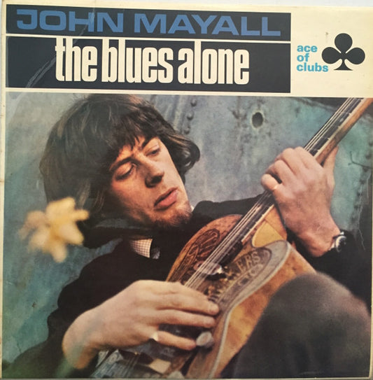 John Mayall : The Blues Alone (LP, Album, Mono)