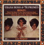 Diana Ross & The Supremes* : Medley / Love Hangover (12", Maxi, P/Mixed)