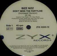 Bizz Nizz : Don't Miss The Partyline (12")