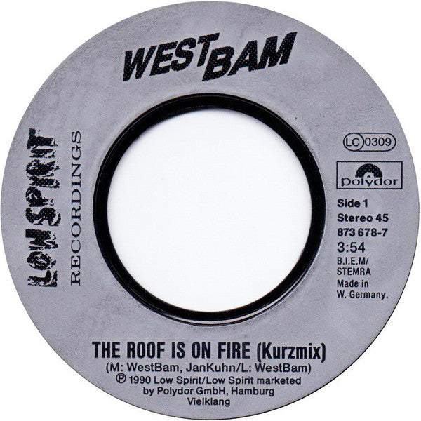WestBam : The Roof Is On Fire (7", Single)