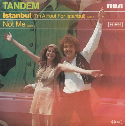 Tandem (23) : Istanbul (I'm A Fool For Istanbul) / Not Me (7")