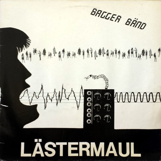 Bagger Bänd : Lästermaul (LP)