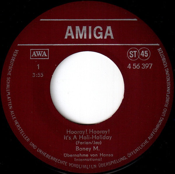 Boney M. : Hooray! Hooray! It's A Holi-Holiday / Ribbons Of Blue (7", Single)