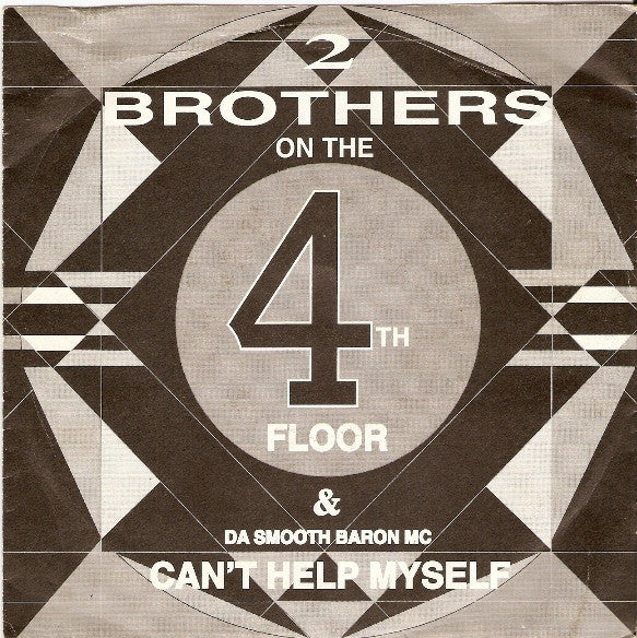 2 Brothers On The 4th Floor And Da Smooth Baron MC : Can't Help Myself (7", Single)