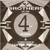 2 Brothers On The 4th Floor And Da Smooth Baron MC : Can't Help Myself (7", Single)