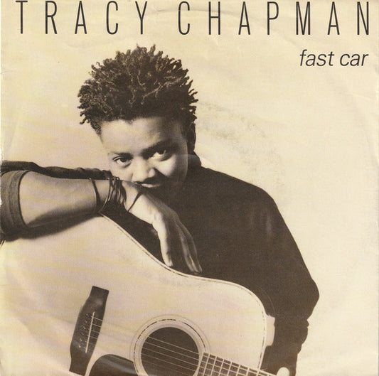Tracy Chapman : Fast Car (7", Single, Big)