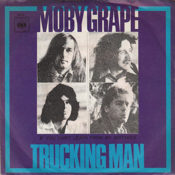 Moby Grape : Trucking Man (7", Single, Mul)
