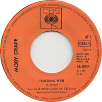 Moby Grape : Trucking Man (7", Single, Mul)