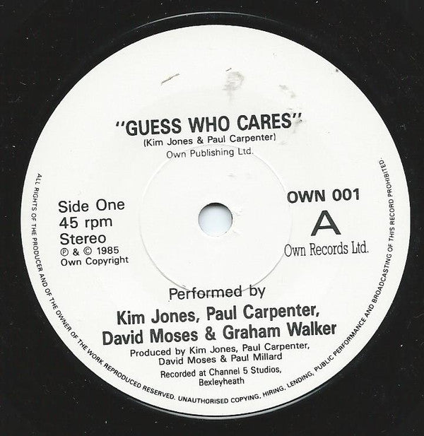 Kim Jones (12), Paul Carpenter (4), David Moses, Graham Walker (20) : Guess Who Cares (7", Single)