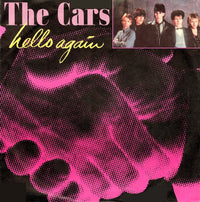 The Cars : Hello Again (7", Single)