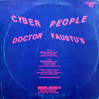 Cyber People : Doctor Faustu's (12")