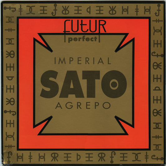 Futur Perfect* : Sato Agrepo (12")