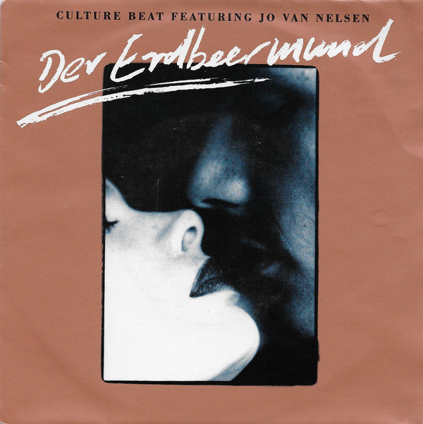Culture Beat Featuring Jo Van Nelsen : Der Erdbeermund (7", Single)