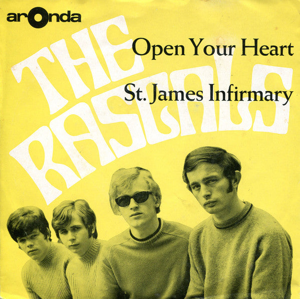 The Rascals (3) : Open Your Heart / St. James Infirmary (7", Single, Mono, Yel)