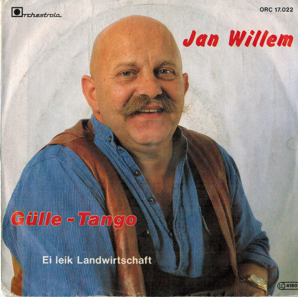 Jan Willem : Gülle-Tango (7", Single)