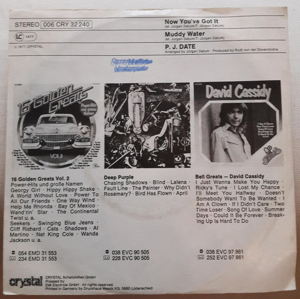 P.J. Date : Now You've Got It (7")