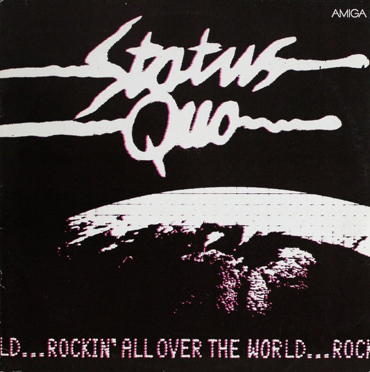 Status Quo : Rockin' All Over The World (LP, Album, RE)