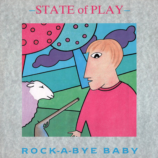 State Of Play (2) : Rock-A-Bye Baby (12")