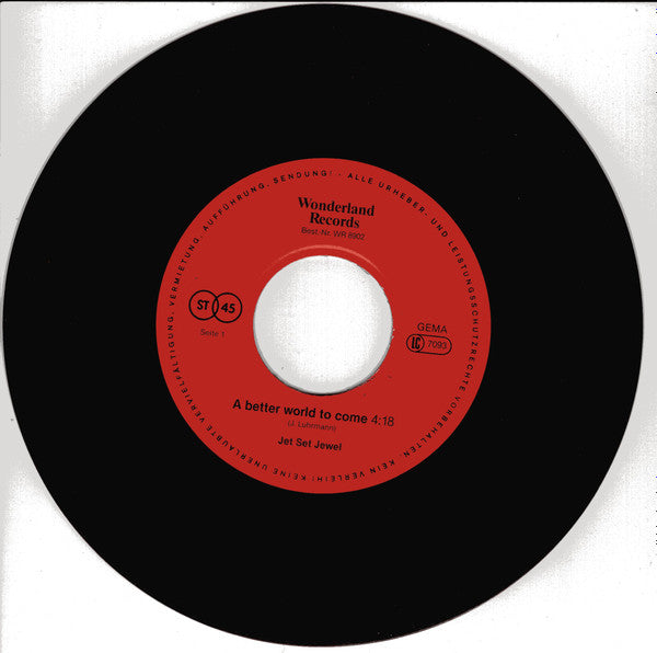 Jet Set Jewel : A Better Word To Come / Satellite Love (7", Single)