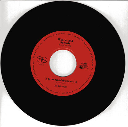Jet Set Jewel : A Better Word To Come / Satellite Love (7", Single)