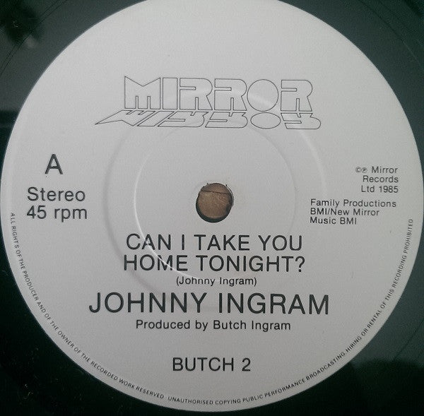 Johnny Ingram* : Can I Take You Home Tonight? (7", Single)
