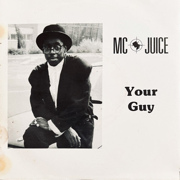 MC Juice : Your Guy (7", Single)