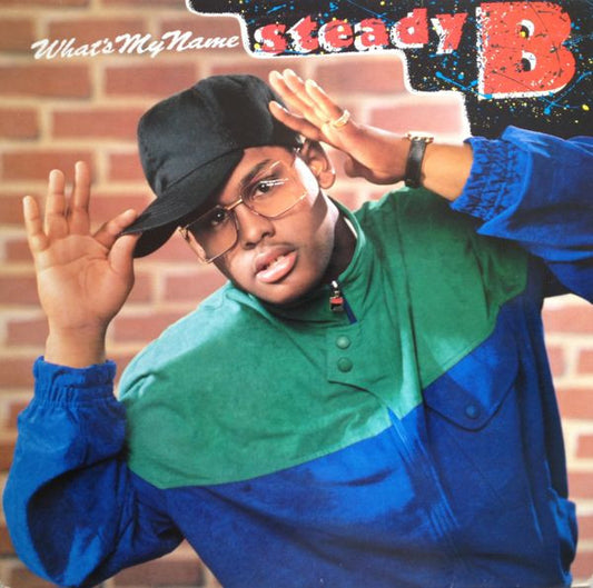 Steady B : What's My Name (LP, Album)