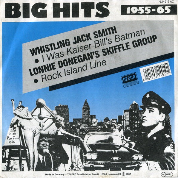 Whistling Jack Smith / Lonnie Donegan's Skiffle Group : I Was Kaiser Bill's Batman / Rock Island Line (7", Single)