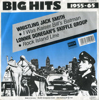 Whistling Jack Smith / Lonnie Donegan's Skiffle Group : I Was Kaiser Bill's Batman / Rock Island Line (7", Single)