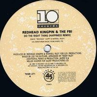 Redhead Kingpin And The F.B.I.* : Do The Right Thing (The Happiness Remix) (12")