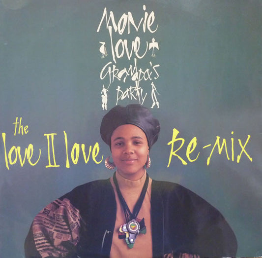 Monie Love : Grandpa's Party (The Love II Love Re-Mix) (12")