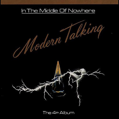 Modern Talking : In The Middle Of Nowhere - The 4th Album (LP, Album)