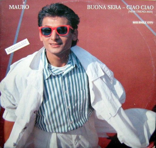 Mauro (3) : Buona Sera - Ciao Ciao (New-Trend-Mix) (12", Maxi, Ora)