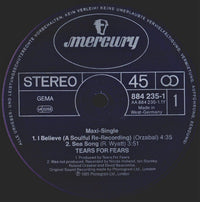 Tears For Fears : I Believe (A Soulful Re-Recording) (12", Maxi)