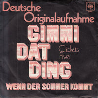 Crickets Five : Gimmi Dat Ding (7", Single)