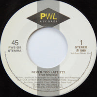 Kylie Minogue : Never Too Late (7", Single)