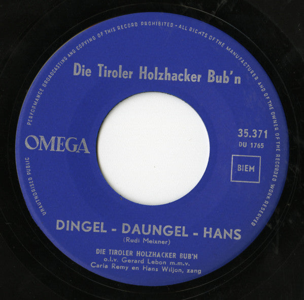 Die Holzhacker o.l.v. Gerard Lebon met rang van Carla Remy en Hans Wiljon : Dingel-Daungel-Hans / Dorfjodler (7", Single)