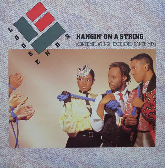 Loose Ends : Hangin' On A String (Contemplating) (Extended Dance Mix) (12")