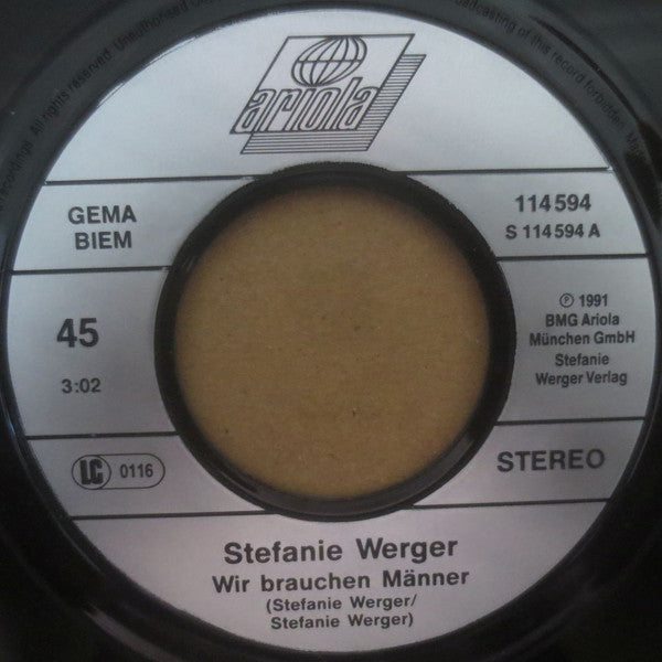 Stefanie Werger : Wir Brauchen Männer (7", Single)