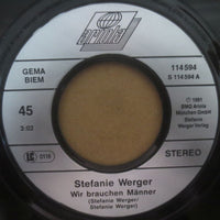 Stefanie Werger : Wir Brauchen Männer (7", Single)