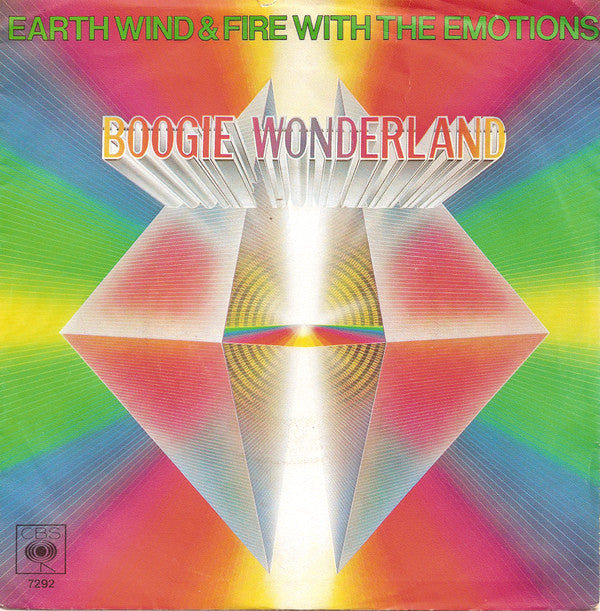 Earth Wind & Fire* With The Emotions : Boogie Wonderland (7", Single)