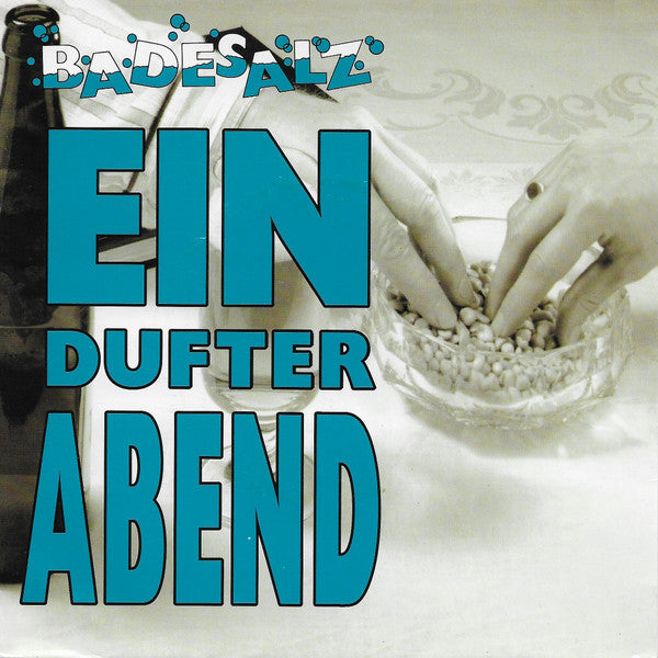 Badesalz : Ein Dufter Abend (7", Single, Promo)