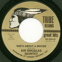 Sir Douglas Quintet : She's About A Mover / The Rains Came (7", Single, RE)