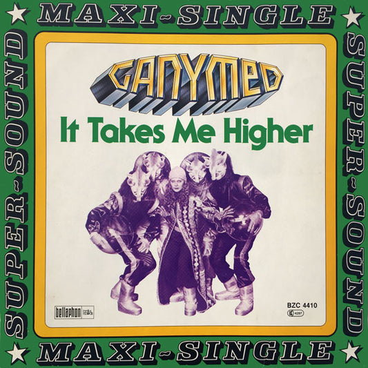 Ganymed : It Takes Me Higher (12", Maxi, Yel)
