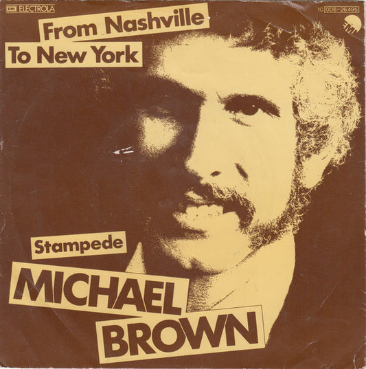 Michael Brown (44) : From Nashville To New York (7", Single)