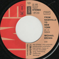 Michael Brown (44) : From Nashville To New York (7", Single)