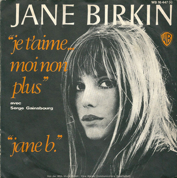 Jane Birkin Avec Serge Gainsbourg : Je T'aime... Moi Non Plus (7", Single, RE)