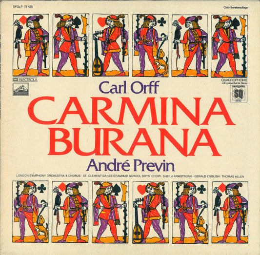 Carl Orff, André Previn, London Symphony Orchestra & Chorus*, St. Clement Danes Grammar School Boys Choir*, Sheila Armstrong, Gerald English, Thomas Allen : Carmina Burana (LP, Quad, Club)