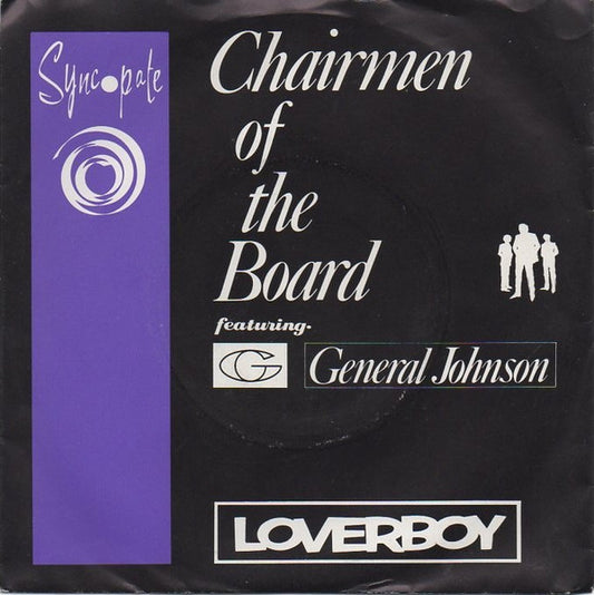 Chairmen Of The Board Featuring General Johnson : Loverboy (7", Single)